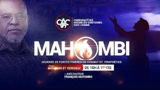 MAHOMBI ,PRIÈRE NON-STOP ET PROPHETIE AVEC LE PAST.FRANCOIS MUTOMBO VH  / MERCREDI 04 SEPT 2024