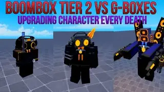 boombox tier 2 vs g-boxes upgrading character every death - 5.2 upd super box siege defense roblox