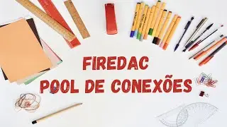 2024.080 - FDConnection & Pool de Conexões