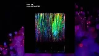 Nibana - Earth From Above [Full Album]