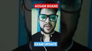 Assam Board Exam Update | Cancel Assam Board Exam 🙏 | State Board Exam Cancellation | 