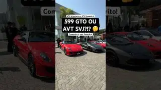 Ferrari 599 GTO ou Lamborghini Aventador SVJ?!? 🤔