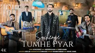 Afaq Shafi | Sochenge Tumhe Pyar | Hindi Song 2024 | Muhsen Khan | Umar Hamid | Indian idol