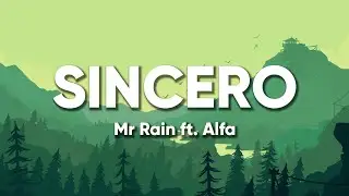 Mr Rain ft. Alfa - SINCERO (Lyrics/Testo)