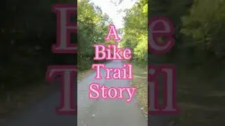 Beautiful Sceneries- Many Things to See- A Bike Trail Story ❤️