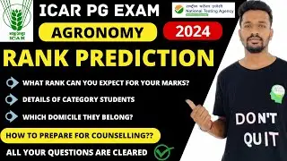 ICAR PG Exam 2024 Rank Prediction |Agronomy | What will be your expected rank??