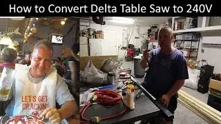 How to Convert Delta 36-725 Tablesaw to 240V