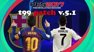 [PES2017] t99 patch v.5.1