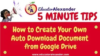 How to Create Your Own Auto Download Document from Google Drive