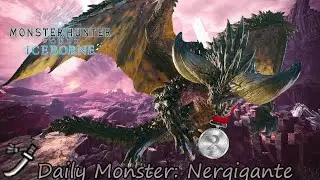 Daily Hunt #403 - Nergigante (MHWorld:Iceborne)