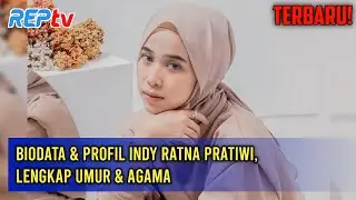 TERBARU! Biodata & Profil Indy Ratna Pratiwi, Lengkap Umur & Agama