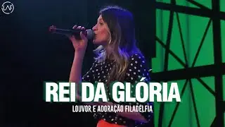 Rei da Glória (AO VIVO) | LAF - Louvor e Adoração Filadélfia