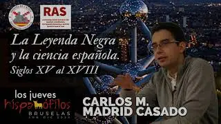 La ciencia española y la Leyenda Negra - Carlos M. Madrid Casado