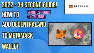 How To Add Decentraland (MANA) To MetaMask | 34 second guide - 2022