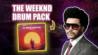 MUST HAVE! The WEEKND Drum Sample pack