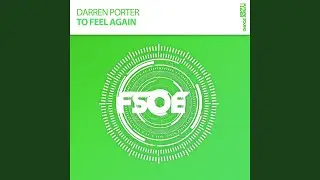To Feel Again (Extended Mix)