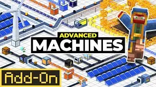 EPIC ADVANCED MACHINES Addon Showcase!  (PE, Bedrock, Windows)