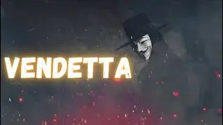 Vendetta || V's Words || V For Vendetta