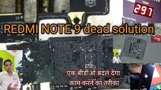 REDMI NOTE9 dead solution 