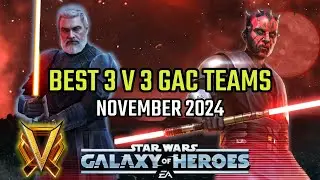 Best 3 v 3 GAC Teams November 2024! | SWGOH
