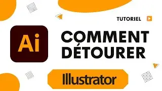 Comment détourer sur Illustrator