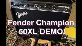Fender Champion 50XL Demo