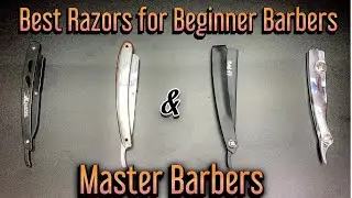 Best Razors for Beginner Barbers and Master Barbers