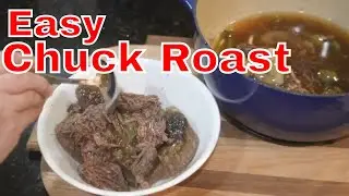 My Husband's Recipe - Tender Chuck Roast In The Oven