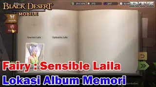 FAIRY : SENSIBLE LAILA & ALBUM MEMORI - Black Desert Mobile Indonesia