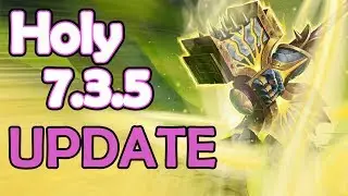 Legion - 7.3.5 Holy Paladin Antorus Guide (UPDATE)