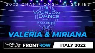 Valeria & Miriana | FrontRow | World of Dance Rome 2022 | 
