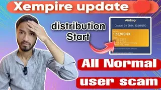 Xempire new update 🛑 distribution Start 📅 all normal users scam 💯 #xempireairdrop #xempirevideocode