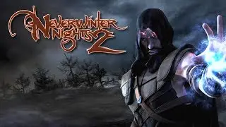 Neverwinter Nights 2 - My Favorite DnD Game!