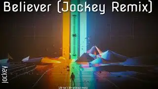 Believer-(Jockey Remix)