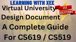 Design Document For CS619/CS519 Virtual University of Pakistan