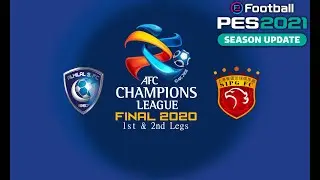PES 2021 - AFC Champions League Final 1st & 2nd Legs