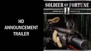 Soldier of Fortune 2: Double Helix - Announcement Trailer [Remastered Video] | 2002 | Activision