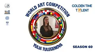 GOLDEN TIME TALENT | 60 Season | Yulia Tulegenova | Abstract painting