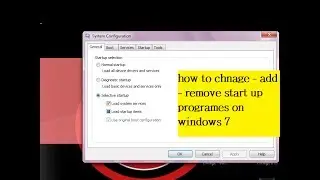 how to change    add   remove start up programs  on windows 7