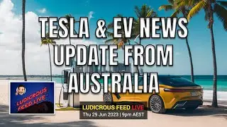 Tesla and Electric Vehicle News update and roundup from Australia