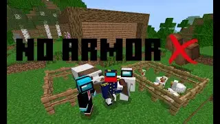 Minecraft Survival with NO ARMOR