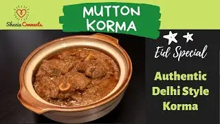 Famous Mughlai Mutton Korma Recipe | Shahi Mutton Korma |  Bakrid Special | Mutton Recipes