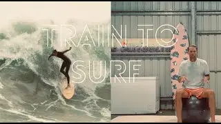 Get Stronger, Faster & More Confident By Doing These Exercises To Improve Your Surfing.
