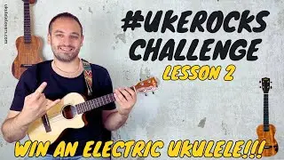 Rock On The Ukulele - Ukulele Challenge 2024 L2 - #UkeRocks [Win A Ukulele]