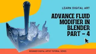 ֍ Advanced Fluid Physics Modifier in Blender Part - 4֍