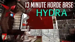 7 Days to Die – 13 Minute Horde Base Series – Hydra