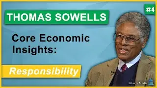 Thomas Sowell: Personal Responsibility