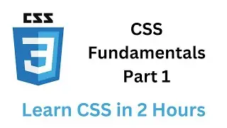CSS Tutorial for Beginners - Part 1 - Learn CSS in 2 Hours