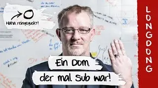 LONGDONG | Haha, ein Dom, der mal Sub war