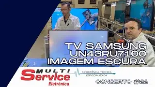 IMAGEM ESCURA SMART TV SAMSUNG UN43RU7100 TROCA BARRAMENTO E ACRILICO - CONSERTO #22